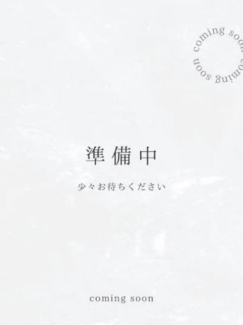 本物のメンズエステ ～first class～ セラピスト 柏木りら 25歳